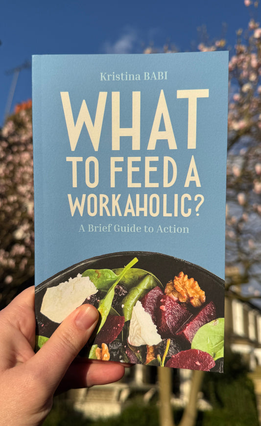 NEW signed print book! "What to Feed a Workaholic? A Brief Guide to Action"